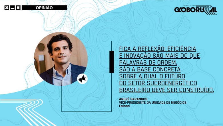Eficiência e inovação fortificam o setor sucroenergético brasileiro
