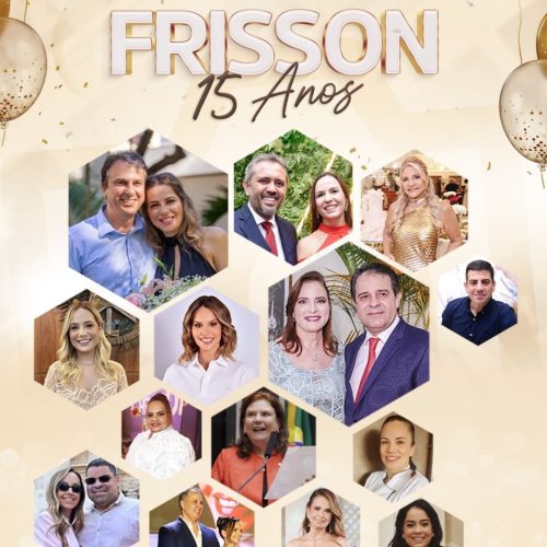 Frisson celebra 15 anos em cerimônia nesta quarta (6), com homenagens a personalidades do Ceará