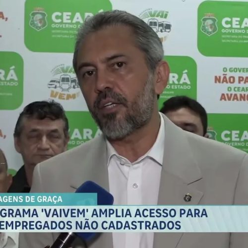 Programa VaiVem é ampliado no Ceará e contemplará também desempregados sem Bolsa Família