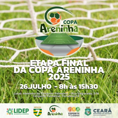 Sesporte realiza jogos da final da Copa Areninha do Ceará neste sábado (26)