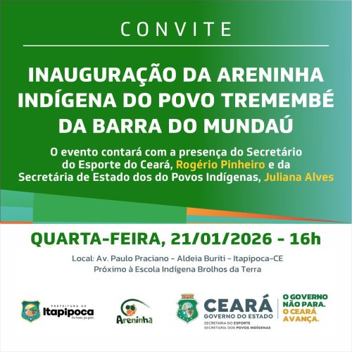 Governo do Ceará inaugura Areninha Poeirão Tremembé na Aldeia Buriti, em Itapipoca