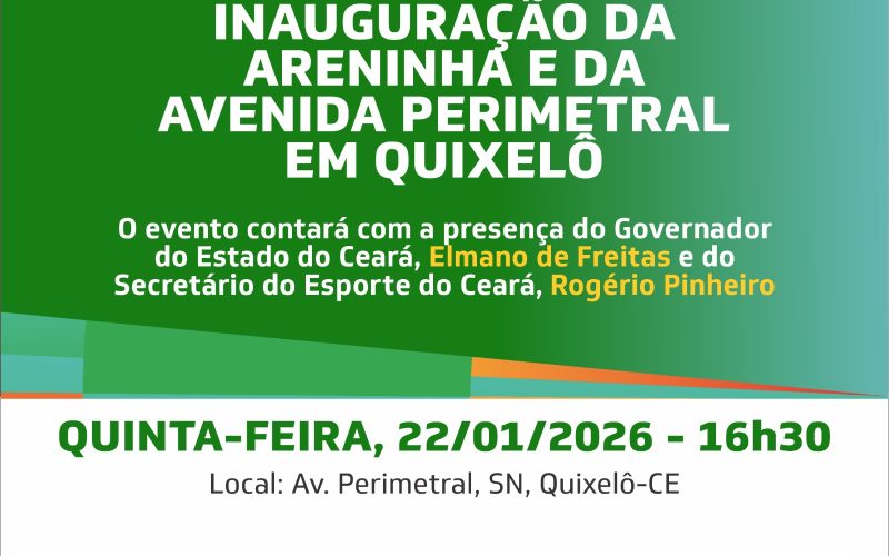 Quixelô: Governo do Ceará entrega nova Av. Perimetral e uma areninha